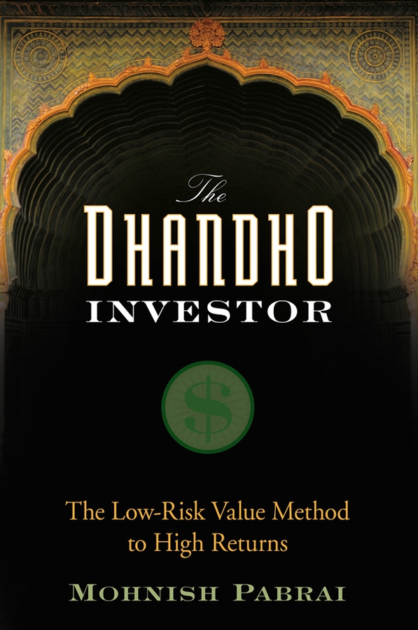 The dhandho investor: the low-risk value method to high returns Ebook